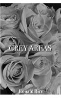 Grey Areas