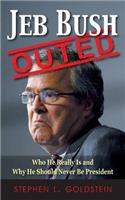 Jeb Bush Outed: Who He Really Is and Why He Should Never Be President