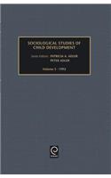 Sociological Studies of Child Development, Volume 5