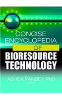 Concise Encyclopedia of Bioresource Technology