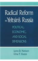 Radical Reform in Yeltsin's Russia