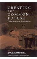 Creating Our Common Future