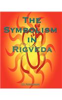 The Symbolism in Rigveda