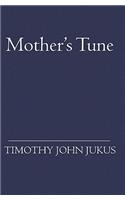 Mother's Tune