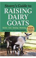 Storey's Guide to Raising Dairy Goats