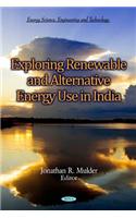 Exploring Renewable & Alternative Energy Use in India