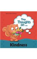 Tiny Thoughts on Kindness