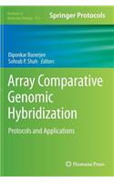 Array Comparative Genomic Hybridization: Protocols and Applications
