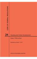 Code of Federal Regulations Title 24, Housing and Urban Development, Parts 1700-End, 2017