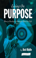 Living On Purpose