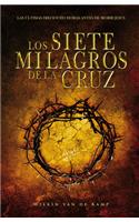 Los Siete Milagros de la Cruz