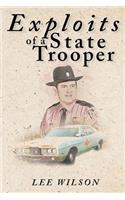 Exploits of a State Trooper