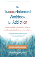 Trauma-Informed Workbook for Addiction