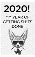2020! My year of getting sh*ts done