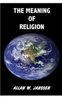The Meaning of Religion