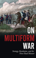 On Multiform War
