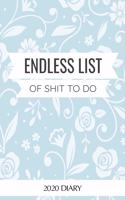 Endless List Of Shit To Do