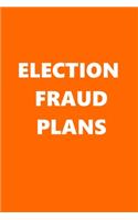 2020 Weekly Planner Political Election Fraud Plans Orange White 134 Pages: 2020 Planners Calendars Organizers Datebooks Appointment Books Agendas