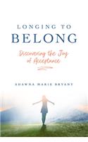 Longing to Belong