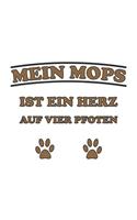 Mein Mops ist ein Herz auf vier Pfoten: Monatsplaner, Termin-Kalender für Hunde-Halter - Geschenk-Idee - A5 - 120 Seiten