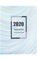 Therapist Appointment Book 2020: 52 Weeks Monday to Sunday 8 AM to 9 PM Daily Appointment Book 15 Minute Increments, Monthly Calendar Agenda, Daily and Hourly Schedule Notebook, Exe