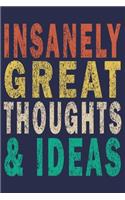 Insanely Great Thoughts & Ideas