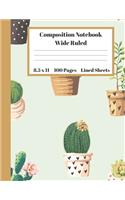 Composition Notebook Wide Ruled Lined Sheets: Pretty Under 11 Dollar Gifts Cactus Pot Plant Flower Design Notebook Back to School and Home Schooling Journal For kids Girls Boys Teens Women stude