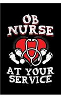 OB Nurse At Your Service: Lined A5 Notebook for OB Nurse Journal