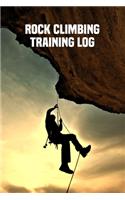 Rock Climbing Training Log: Training Journal for Training Notes and Progress Log