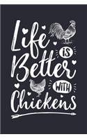 Life is Better with Chickens