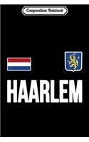 Composition Notebook: Haarlem Dutch Flag Netherlands Tourist Souvenir Journal/Notebook Blank Lined Ruled 6x9 100 Pages