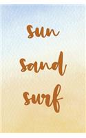 Sun Sand Surf
