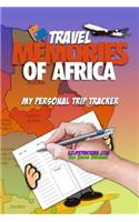 Travel Memories of Africa