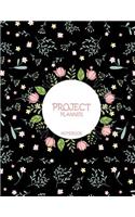 Project Planner Notebook: Black Flower Book, Project and Task Organization, Project Tracker Large Print 8.5" x 11" Project To Do List, Idea Notes, Project Budget Planner Proj