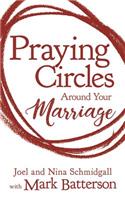 Praying Circles Around Your Marriage