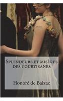 Splendeurs et misères des courtisanes