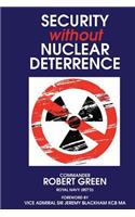 Security Without Nuclear Deterrence