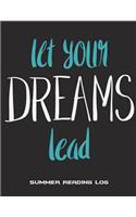 Let Your Dreams Lead