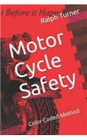 Motor Cycle Safety: Color Coded Method