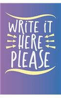 Write It Here