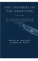 The Theories of the Graviton, Part One