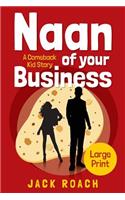 Naan of Your Business