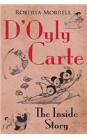 D'Oyly Carte: The Inside Story