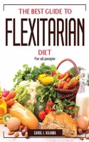The Best Guide to Flexitarian Diet