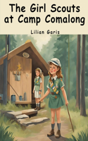 Girl Scouts at Camp Comalong: Peg of Tamarack Hills