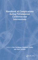 Handbook of Complications During Percutaneous Cardiovascular Interventions