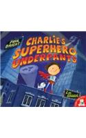 Charlie's Superhero Underpants