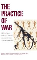 The Practice of War