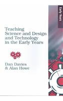 Teaching Science, Design and Technology in the Early Years