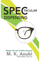 SPEC-tacular Dispensing